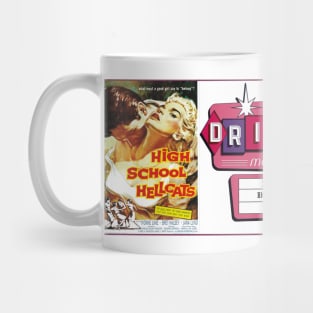 Drive-In Double Feature - High School Hellcats & Juvenile Jungle Mug